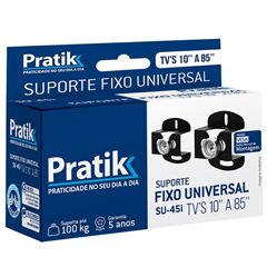 SUPORTE TV FIXO UNIVERSAL PRATIK